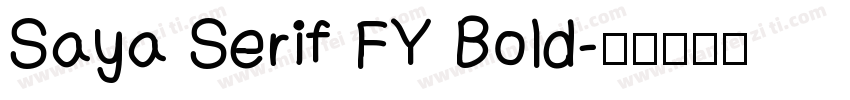 Saya Serif FY Bold字体转换